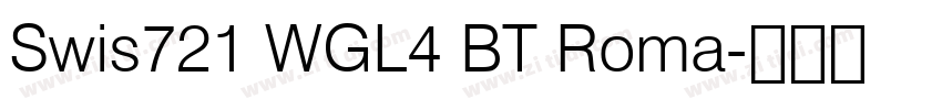 Swis721 WGL4 BT Roma字体转换